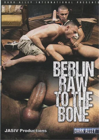 Movie poster for Berlin Raw to the Bone (2004)