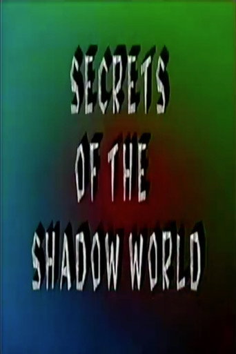 Movie poster for Secrets of the Shadow World (1999)