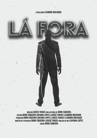 Movie poster for Lá Fora (2024)