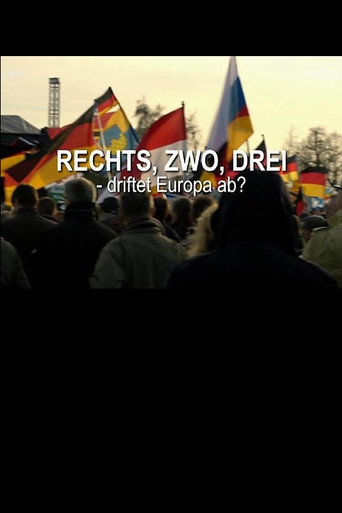Movie poster for Rechts, zwo, drei - driftet Europa ab? (2016)