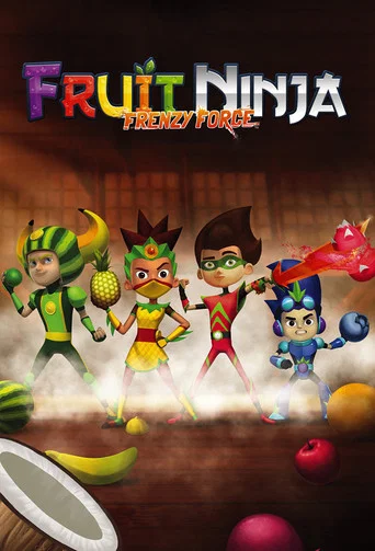 Series poster for Fruit Ninja Frenzy Force (2017)