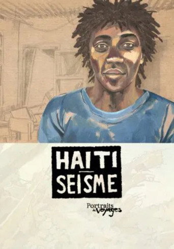 Movie poster for Portraits of Voyages Haiti: Earthquake (2013)