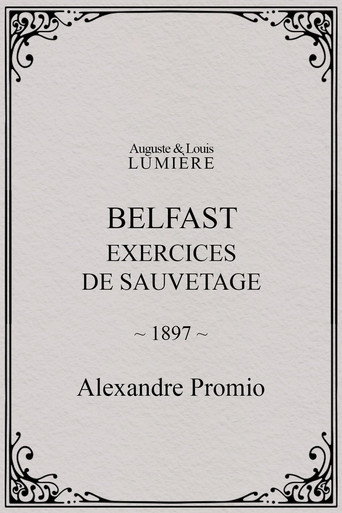 Movie poster for Belfast, exercices de sauvetage (1897)