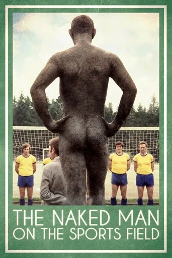 Movie poster for The Naked Man on the Sports Field (1974)