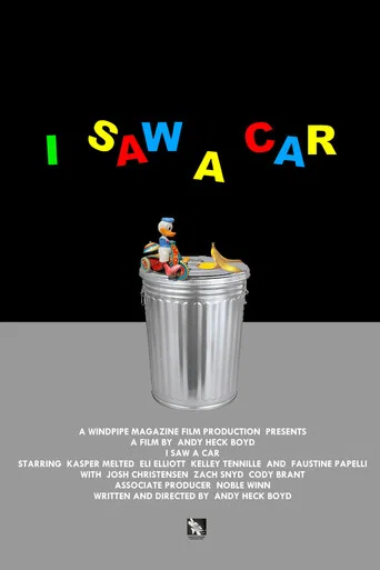 Movie poster for I Saw A Car (2025)