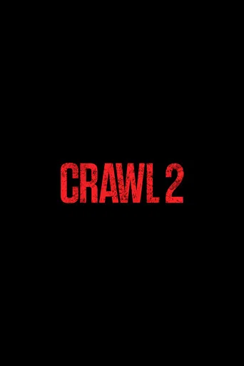 Movie poster for Crawl 2 (2027)