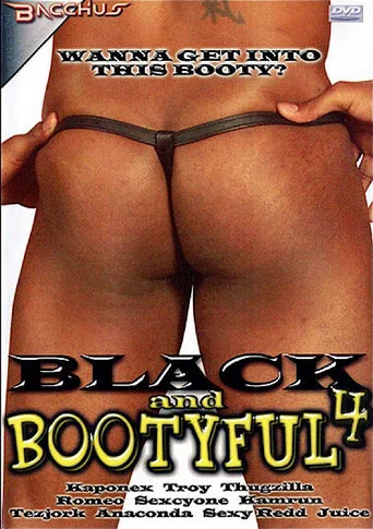 Movie poster for Black and Bootyful 4 (2007)