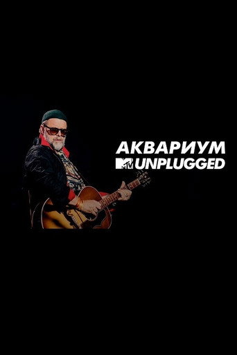Movie poster for MTV UNPLUGGED: Аквариум (2018)