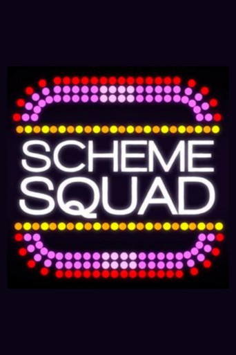 Scheme Squad poster