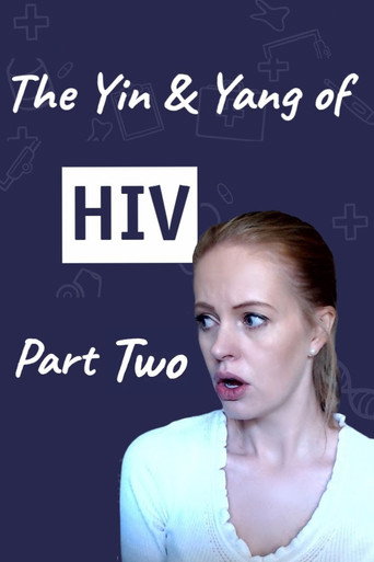 Movie poster for The Yin and Yang of HIV - Part Two