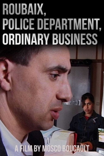 Movie poster for Roubaix, Police Department, Ordinary Business (2008)