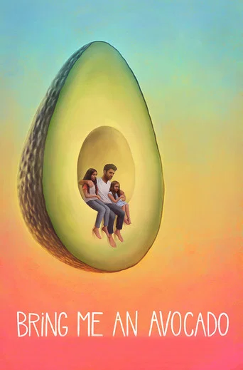 Movie poster for Bring Me an Avocado (2019)