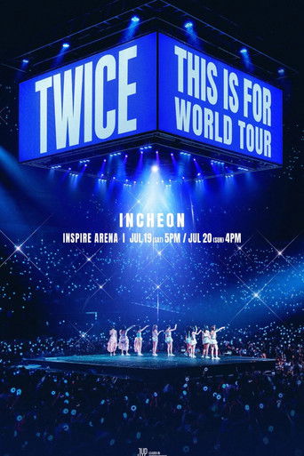 TWICE [THIS IS FOR] WORLD TOUR IN INCHEON poster
