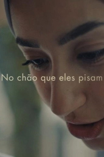 Movie poster for No Chão que Eles Pisam (2021)