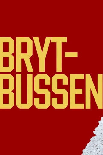 Brytbussen poster