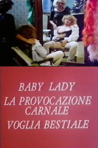Movie poster for Baby lady, la provocazione carnale (1987)