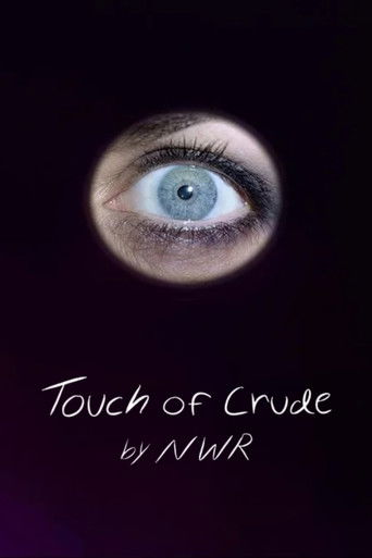 Touch of Crude poster