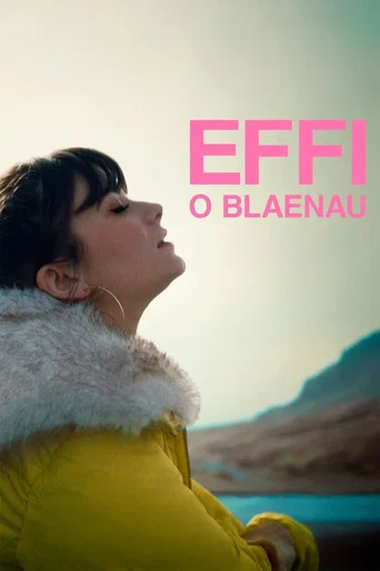Movie poster for Effi o Blaenau (2026)
