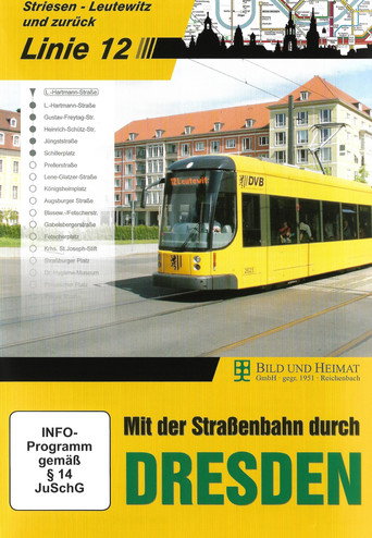 Movie poster for Mit der Straßenbahn durch Dresden - Linie 12 (2012)