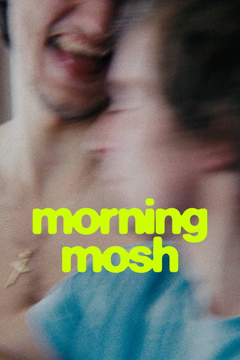 Movie poster for Morning Mosh (2025)