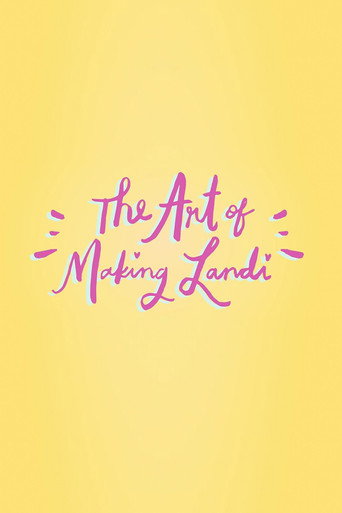 Movie poster for The Art of Making Landi (2017)