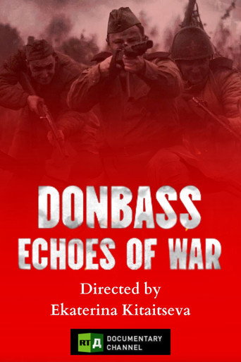 Movie poster for Donbass: Echoes of War