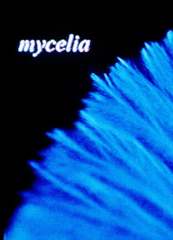 Movie poster for mycelia (2023)