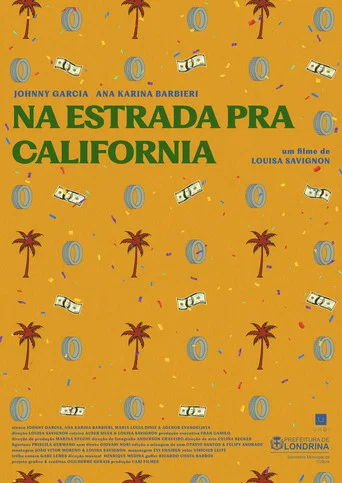 Movie poster for Na Estrada Pra California (2024)