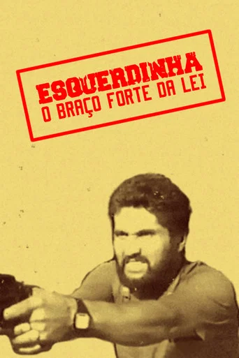 Movie poster for Esquerdinha - O Braço Forte da Lei (1990)