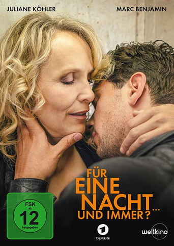 Für eine Nacht... und immer? poster
