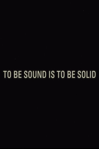Movie poster for To Be Sound is to Be Solid (2023)