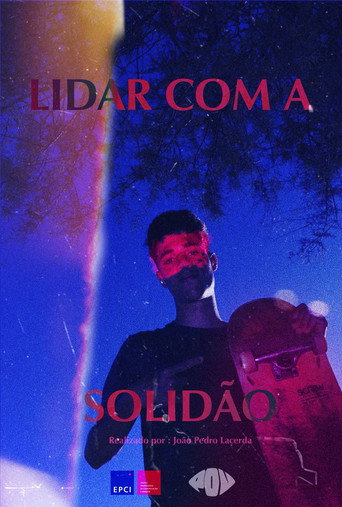 Movie poster for Lidar com a solidão.