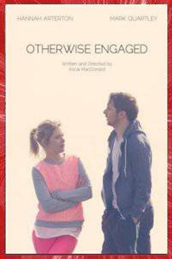 Movie poster for Otherwise Engaged (2015)