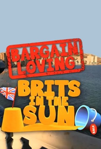 Bargain-Loving Brits in the Sun poster