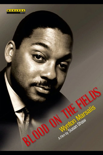 Movie poster for Wynton Marsalis: Blood on the Fields