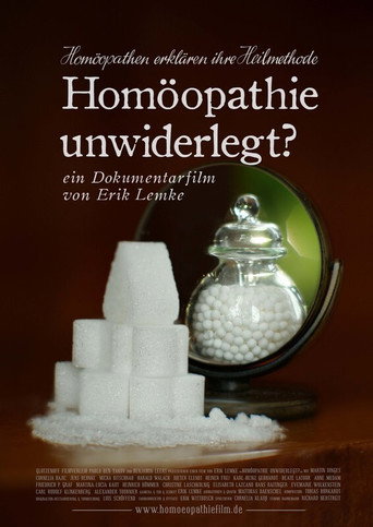 Movie poster for Homeopathy Unrefuted? (2021)