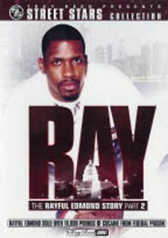 Movie poster for Ray: The Rayful Edmond Story: Part 2 (2008)