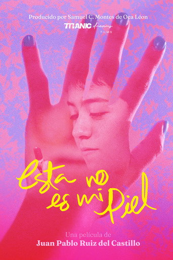 Movie poster for Esta no es mi piel