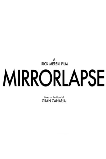 Movie poster for Mirrorlapse (2014)