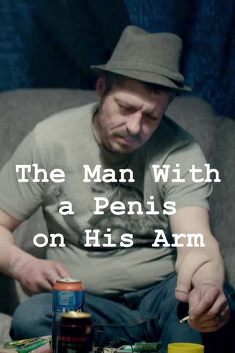 The Man With a Penis on His Arm poster