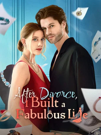 Series poster for After Divorce, I Built a Fabulous Life