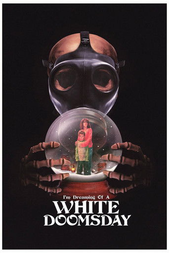 Movie poster for I'm Dreaming of a White Doomsday (2017)