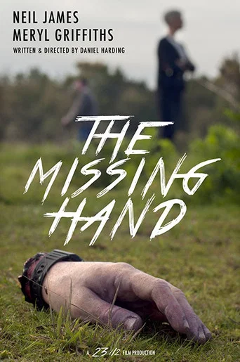 Movie poster for The Missing Hand (2016)