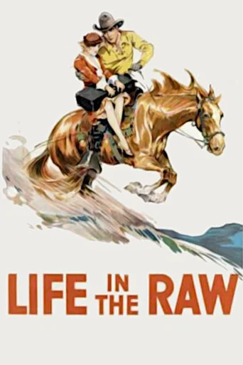 Movie poster for Life in the Raw (1933)