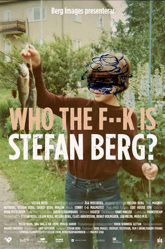 Movie poster for Who The F**K Is Stefan Berg? (2015)