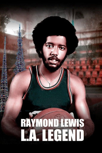 Movie poster for Raymond Lewis: L.A. Legend (2022)