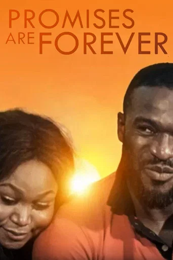 Movie poster for Promises are forever (2017)