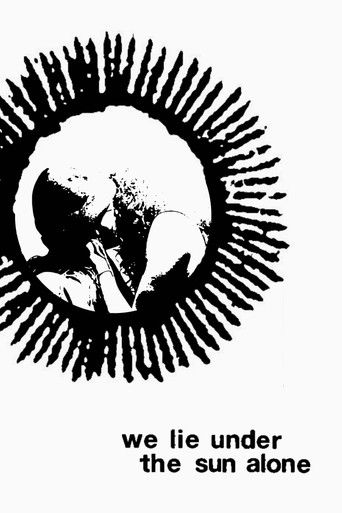 We Lie Under The Sun Alone poster