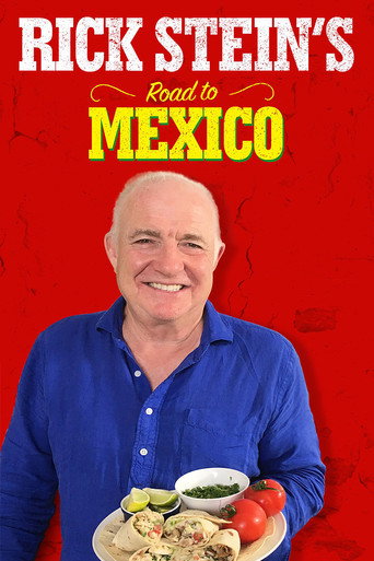 Series poster for Rick Stein's Road to Mexico (2017)