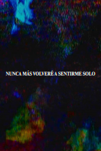 Movie poster for I Will Never Feel Alone Again (2023)